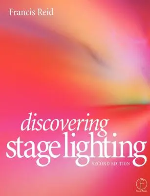 Alla scoperta dell'illuminazione scenica - Discovering Stage Lighting