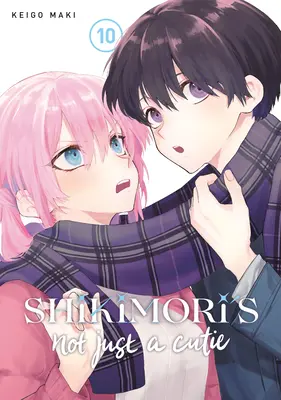 Shikimori non è solo una carina 10 - Shikimori's Not Just a Cutie 10