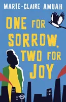 Uno per il dolore, due per la gioia - One for Sorrow, Two for Joy
