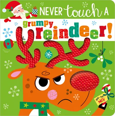 Non toccare mai una renna brontolona! - Never Touch a Grumpy Reindeer!