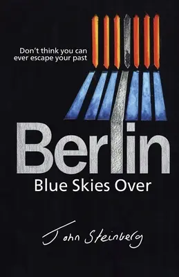 Cieli blu sopra Berlino - Blue Skies Over Berlin