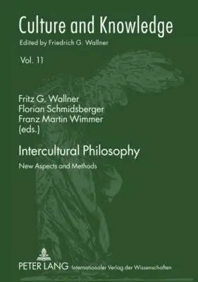 Filosofia interculturale: Nuovi aspetti e metodi - Intercultural Philosophy: New Aspects and Methods