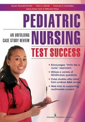 Il successo del test di infermieristica pediatrica: Un caso di studio in divenire - Pediatric Nursing Test Success: An Unfolding Case Study Review