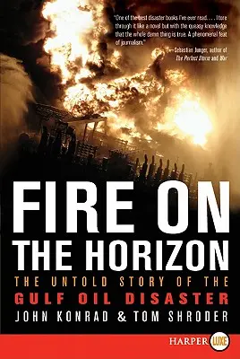 Fuoco all'orizzonte: La storia non raccontata del disastro petrolifero del Golfo - Fire on the Horizon: The Untold Story of the Gulf Oil Disaster