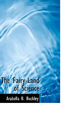 Il paese delle fate della scienza - The Fairy-Land of Science