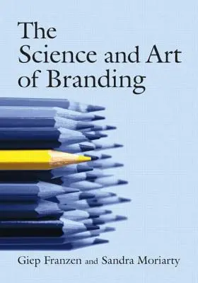La scienza e l'arte del branding - The Science and Art of Branding