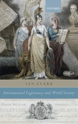 Legittimità internazionale e società mondiale - International Legitimacy and World Society