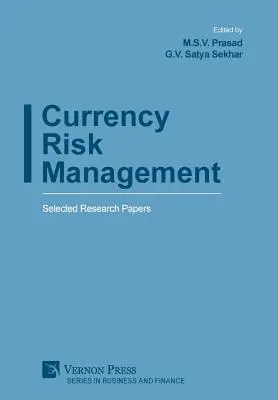 Gestione del rischio valutario: Documenti di ricerca selezionati - Currency Risk Management: Selected Research Papers