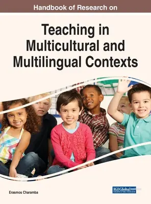Manuale di ricerca sull'insegnamento in contesti multiculturali e multilinguistici - Handbook of Research on Teaching in Multicultural and Multilingual Contexts