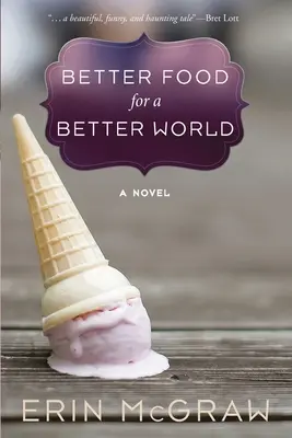 Cibo migliore per un mondo migliore - Better Food for a Better World