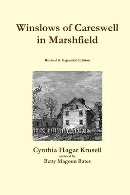 Winslow di Careswell a Marshfield - Winslows of Careswell in Marshfield