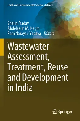 Valutazione, trattamento, riutilizzo e sviluppo delle acque reflue in India - Wastewater Assessment, Treatment, Reuse and Development in India