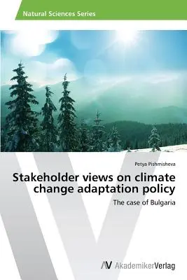 Il punto di vista degli stakeholder sulle politiche di adattamento ai cambiamenti climatici - Stakeholder views on climate change adaptation policy