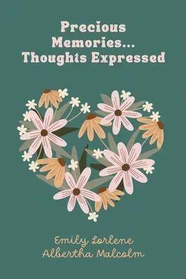 Ricordi preziosi... pensieri espressi - Precious Memories...Thoughts Expressed