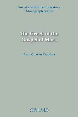 Il greco del Vangelo di Marco - The Greek of the Gospel of Mark