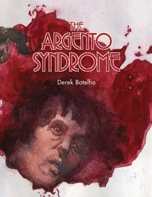 La sindrome di Argento - The Argento Syndrome