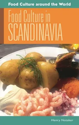 La cultura alimentare in Scandinavia - Food Culture in Scandinavia