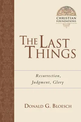Le ultime cose: Resurrezione, Giudizio, Gloria Volume 7 - The Last Things: Resurrection, Judgment, Glory Volume 7