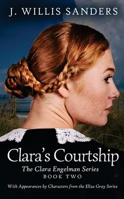 Il corteggiamento di Clara - Clara's Courtship