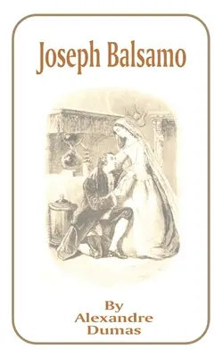 Giuseppe Balsamo - Joseph Balsamo
