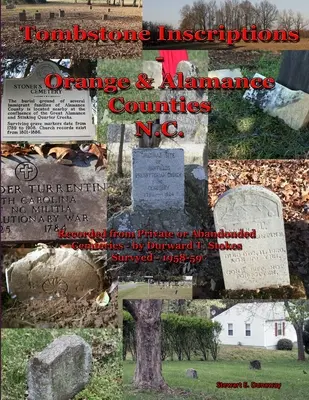 Iscrizioni sulle lapidi - Contee di Orange e Alamance - N.C. - Tombstone Inscriptions - Orange and Alamance Counties - N.C.