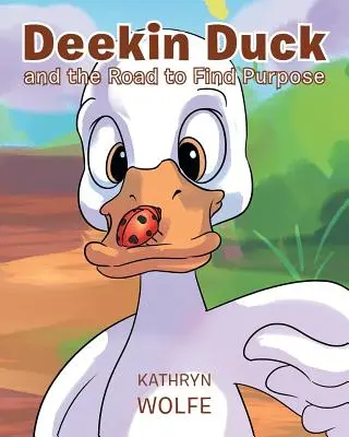 Deekin Duck e la strada per trovare uno scopo - Deekin Duck and the Road to Find Purpose