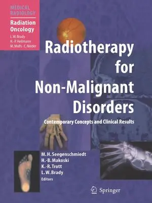 Radioterapia per disturbi non maligni - Radiotherapy for Non-Malignant Disorders