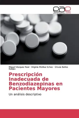 Prescrizione inappropriata di benzodiazepine nei pazienti anziani - Prescripcin Inadecuada de Benzodiazepinas en Pacientes Mayores