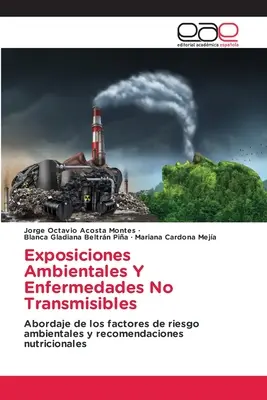 Esposizioni ambientali e malattie non trasmissibili - Exposiciones Ambientales Y Enfermedades No Transmisibles