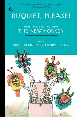 Inquietudine, per favore! Altri scritti umoristici dal New Yorker - Disquiet, Please!: More Humor Writing from The New Yorker