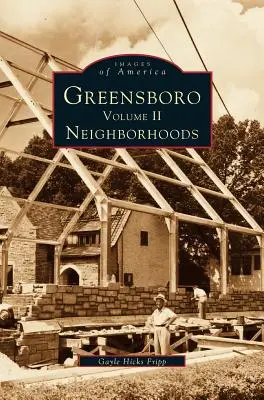 Greensboro, Volume 2: I quartieri - Greensboro, Volume 2: Neighborhoods