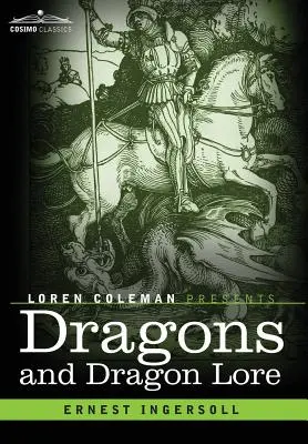 Draghi e storie di draghi - Dragons and Dragon Lore