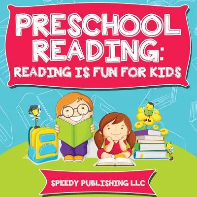 Lettura prescolare: Leggere è divertente per i bambini - Preschool Reading: Reading is Fun For Kids