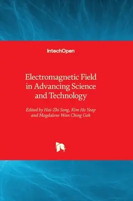 Il campo elettromagnetico nel progresso della scienza e della tecnologia - Electromagnetic Field in Advancing Science and Technology