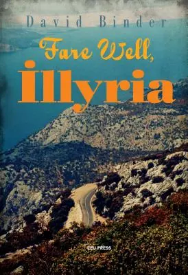 Addio, Illiria - Fare Well, Illyria
