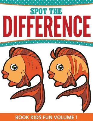 Libro delle differenze per bambini: (Spot it now!) - Spot The Difference Book Kids Fun