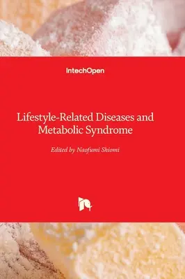 Malattie legate allo stile di vita e sindrome metabolica - Lifestyle-Related Diseases and Metabolic Syndrome