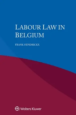 Il diritto del lavoro in Belgio - Labour Law in Belgium