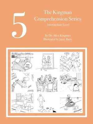 La serie Kingman Comprehension: Livello intermedio 5 - The Kingman Comprehension Series: Intermediate Level 5