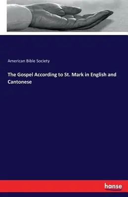 Il Vangelo secondo Marco in inglese e cantonese - The Gospel According to St. Mark in English and Cantonese