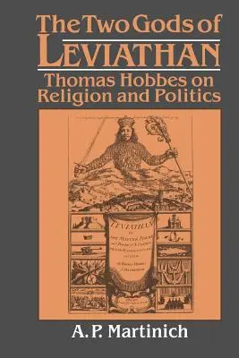I due dei del Leviatano: Thomas Hobbes su religione e politica - The Two Gods of Leviathan: Thomas Hobbes on Religion and Politics