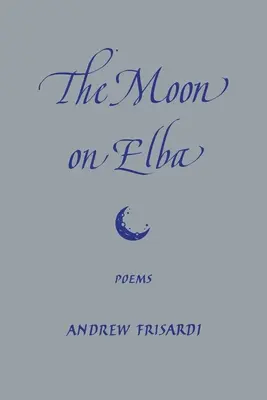 La luna sull'Elba - The Moon on Elba