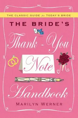 Il manuale dei biglietti di ringraziamento per la sposa - The Bride's Thank-You Note Handbook