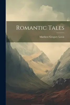 Racconti romantici - Romantic Tales