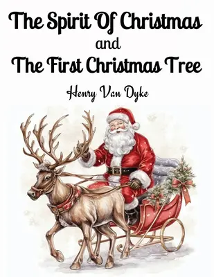 Lo spirito del Natale e il primo albero di Natale - The Spirit Of Christmas and The First Christmas Tree