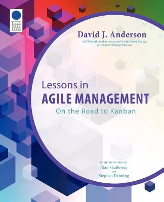 Lezioni di gestione agile: Sulla strada del Kanban - Lessons in Agile Management: On the Road to Kanban