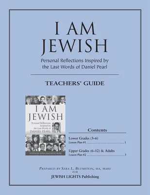 Guida per l'insegnante: Io sono ebreo: Riflessioni personali ispirate alle ultime parole di Daniel Pearl - I Am Jewish Teacher's Guide: Personal Reflections Inspired by the Last Words of Daniel Pearl