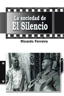 La società del silenzio - La sociedad de El Silencio