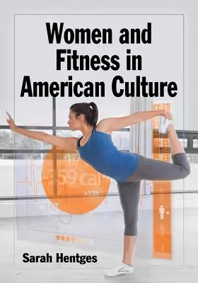 Donne e fitness nella cultura americana - Women and Fitness in American Culture