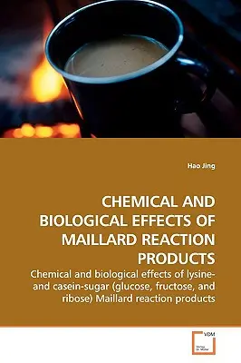 Effetti chimici e biologici dei prodotti della reazione di Maillard - Chemical and Biological Effects of Maillard Reaction Products
